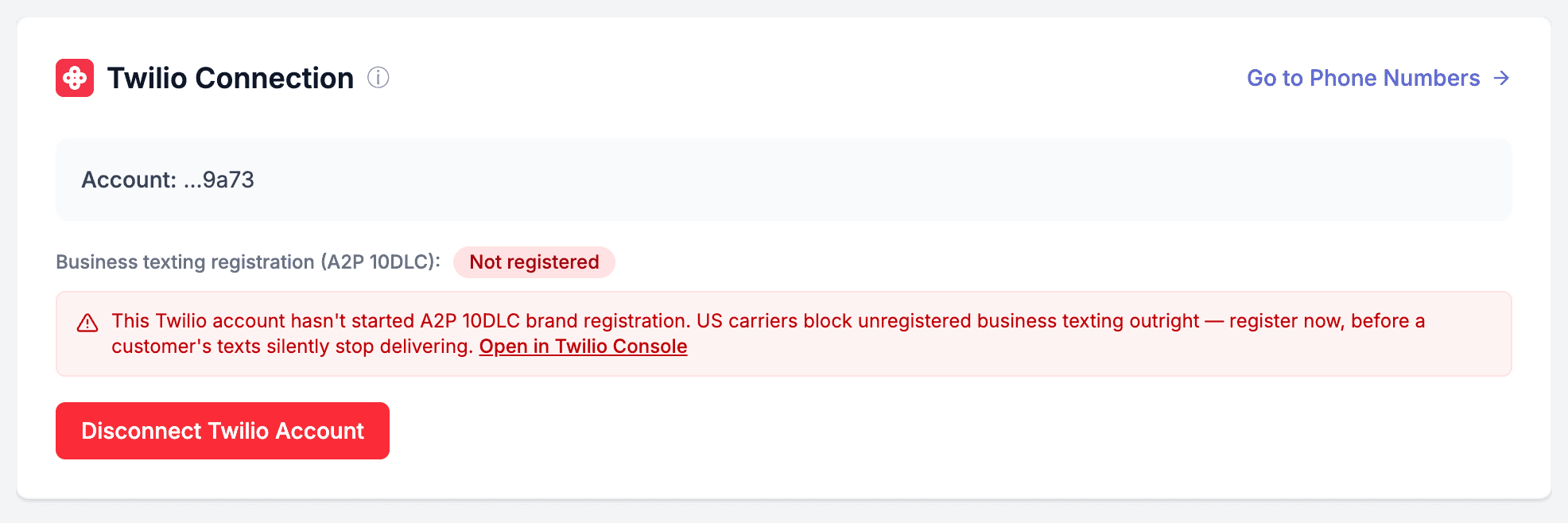 The Twilio Connection settings screen, showing the connected account and A2P 10DLC registration status